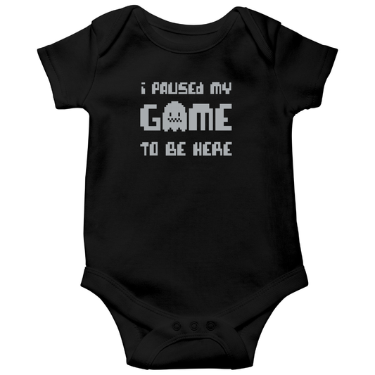 I Paused My Game To Be Here Baby Bodysuits | Black