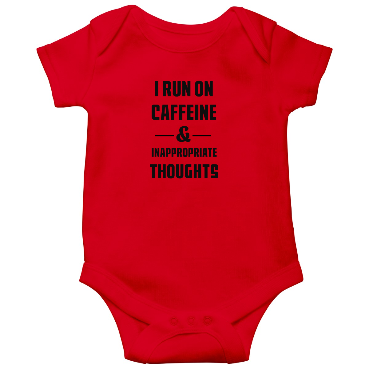 I Run On Caffeine and Inappropriate Thoughts Baby Bodysuits | Red