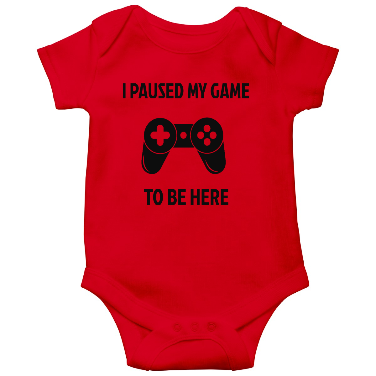 I Paused My Game To Be Here Baby Bodysuits