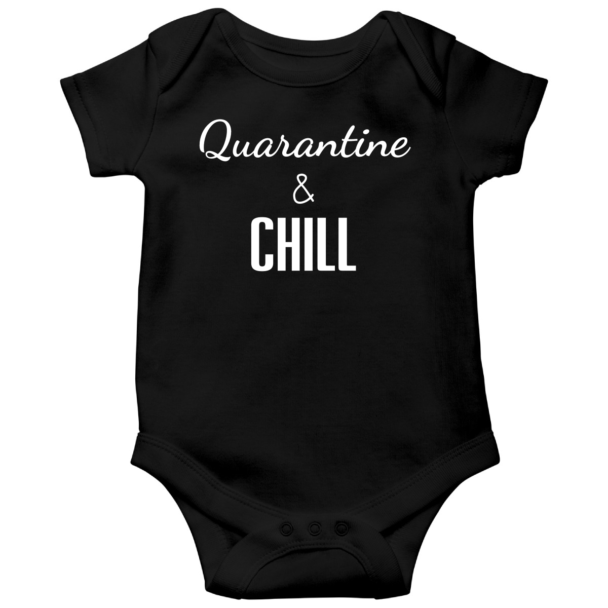 Quarantine And Chill Baby Bodysuits | Black
