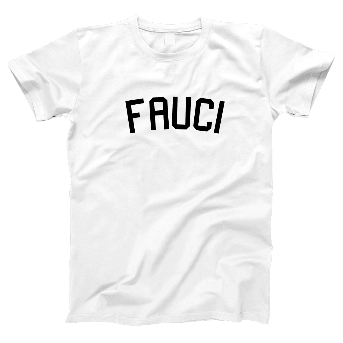 Fauci Women's T-shirt | White