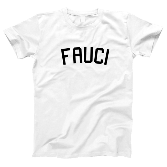 Fauci Women's T-shirt | White