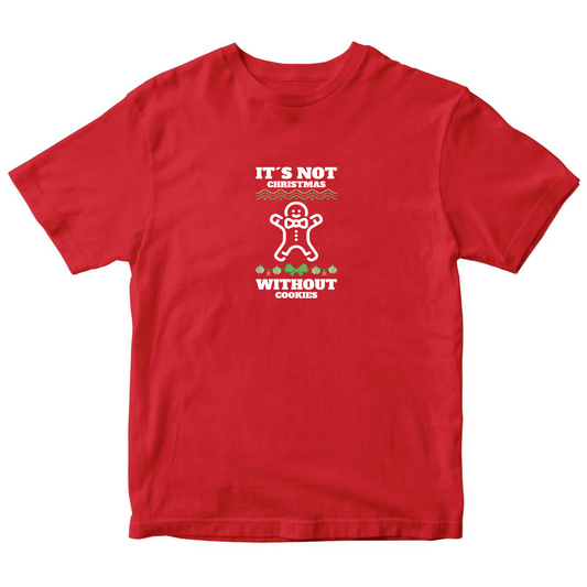 It's Not Christmas Without Cookies Kids T-shirt | Red