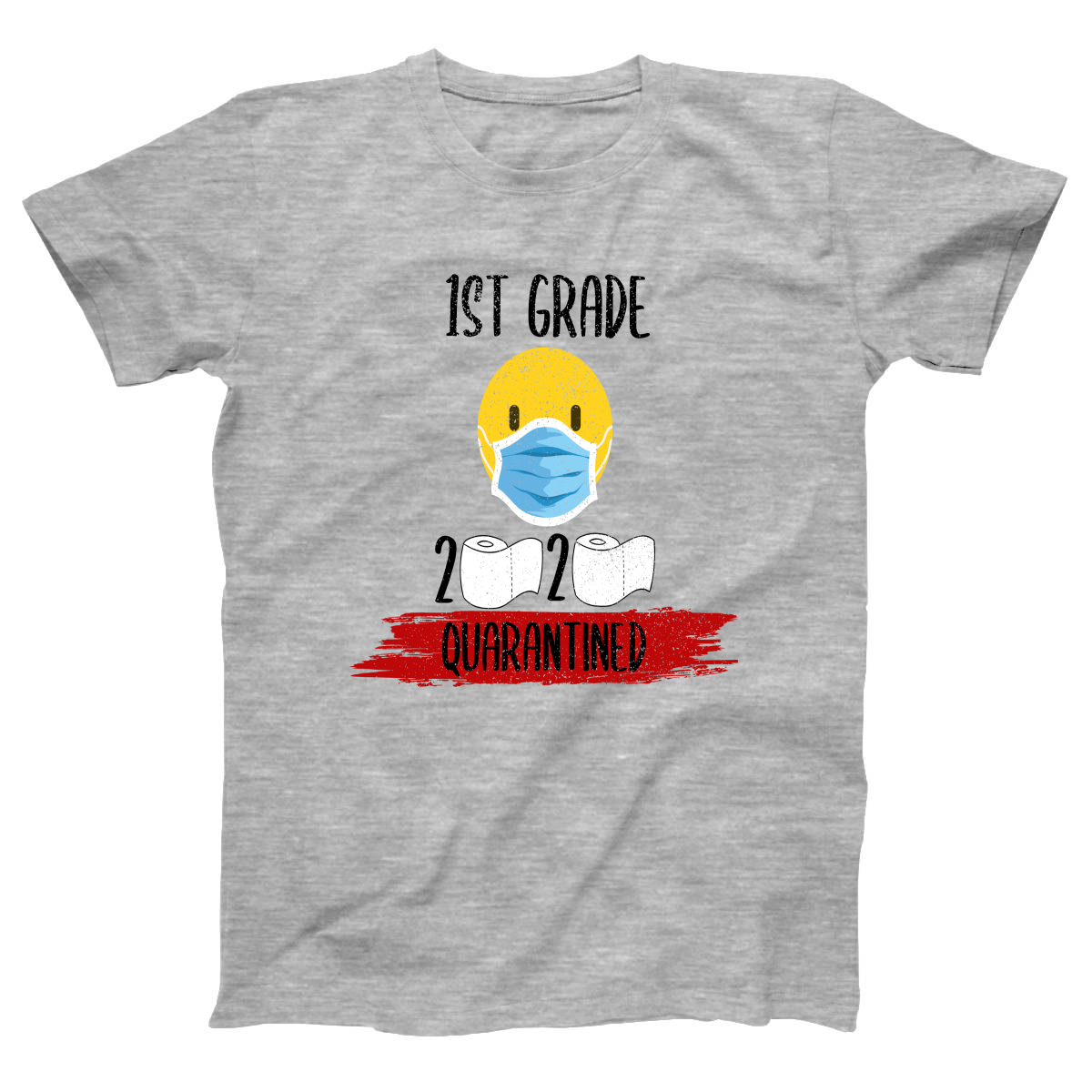 1st Grader Quarantined Women's T-shirt | Gray