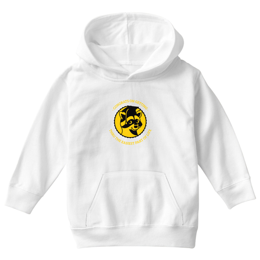 Congrats On Getting Thru The Easiest Part Of Life Kids Hoodie | White