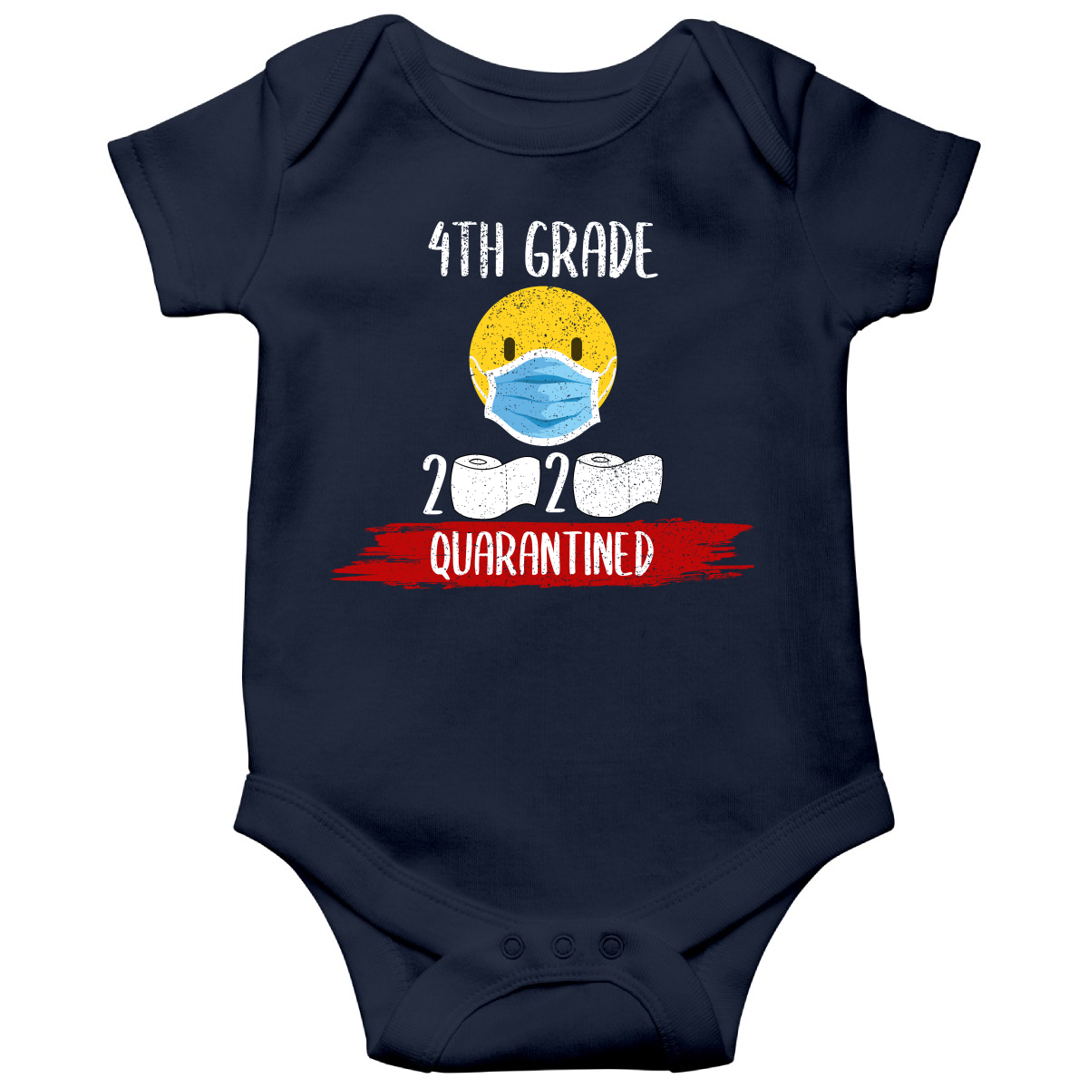 4th Grader Quarantined Baby Bodysuits