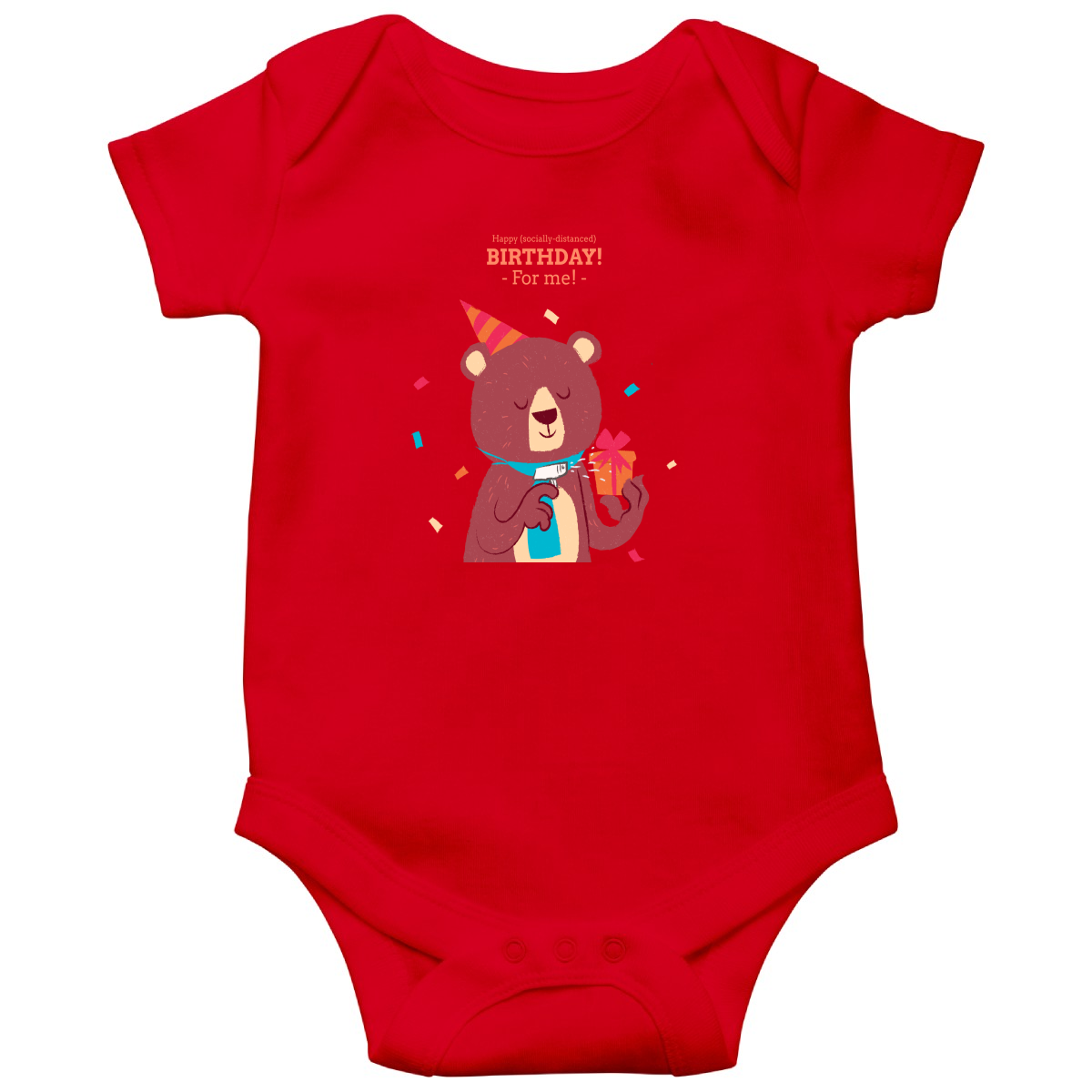 Happy (social distanced) birthday for me Baby Bodysuits | Red