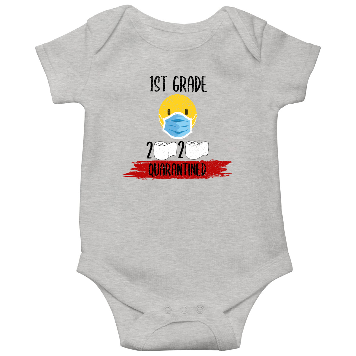 1st Grader Quarantined Baby Bodysuits