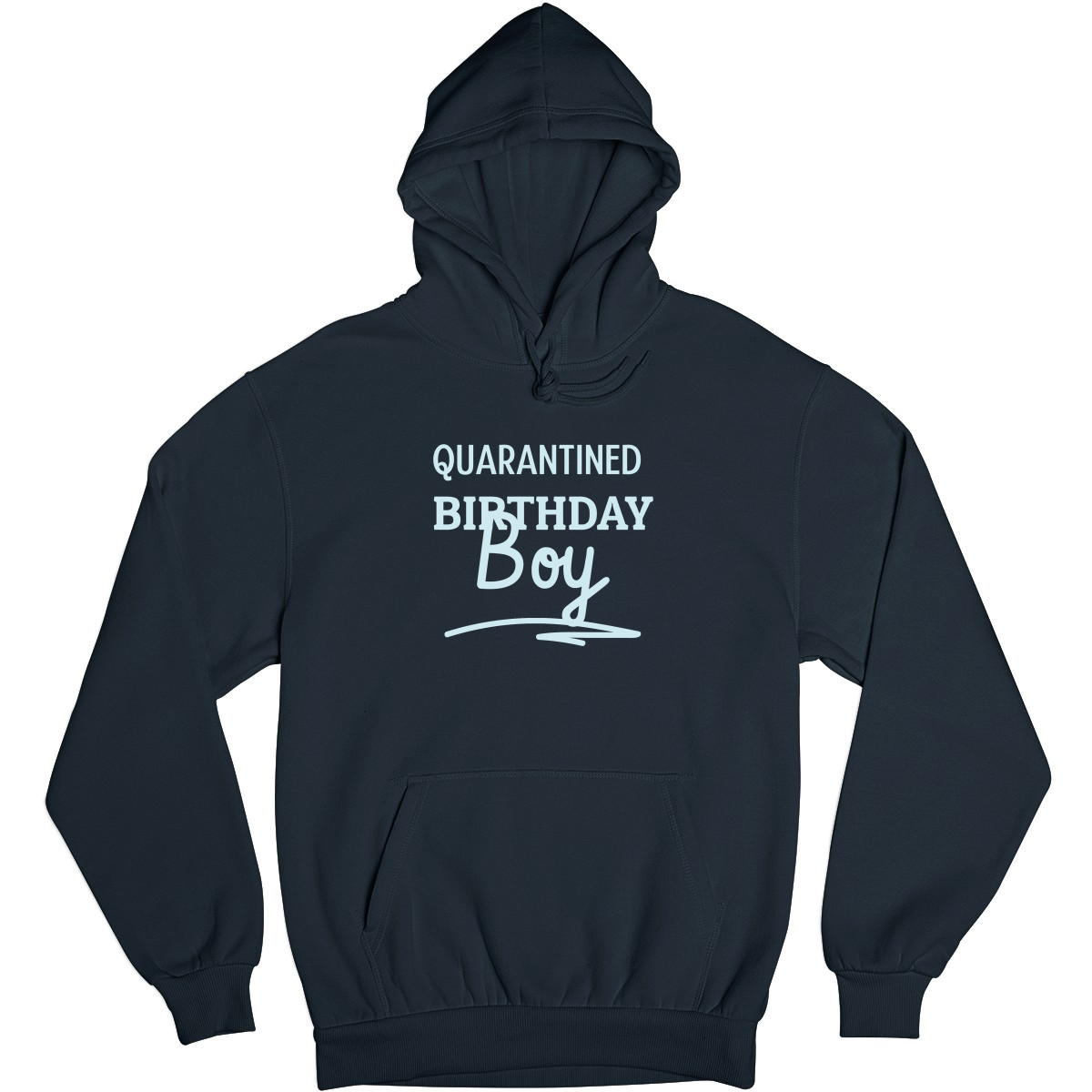 Quarantined Birthday Boy Unisex Hoodie | Navy