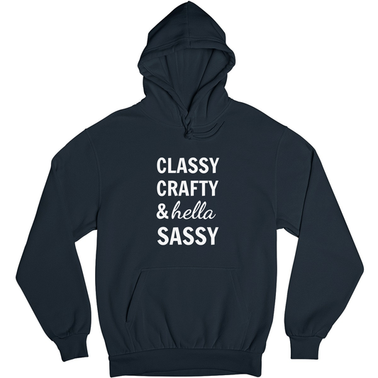 Classy Crafty And Hella Sassy Unisex Hoodie | Navy