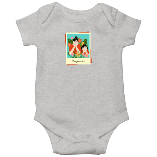 I love you Mom Baby Bodysuits | Gray