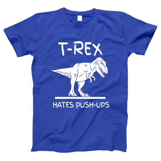 T-Rex Hates Push-ups Women's T-shirt | Blue