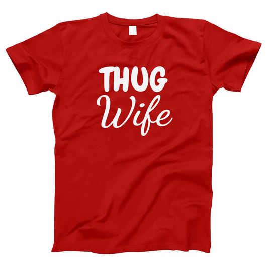Thug Wife Women's T-shirt | Red