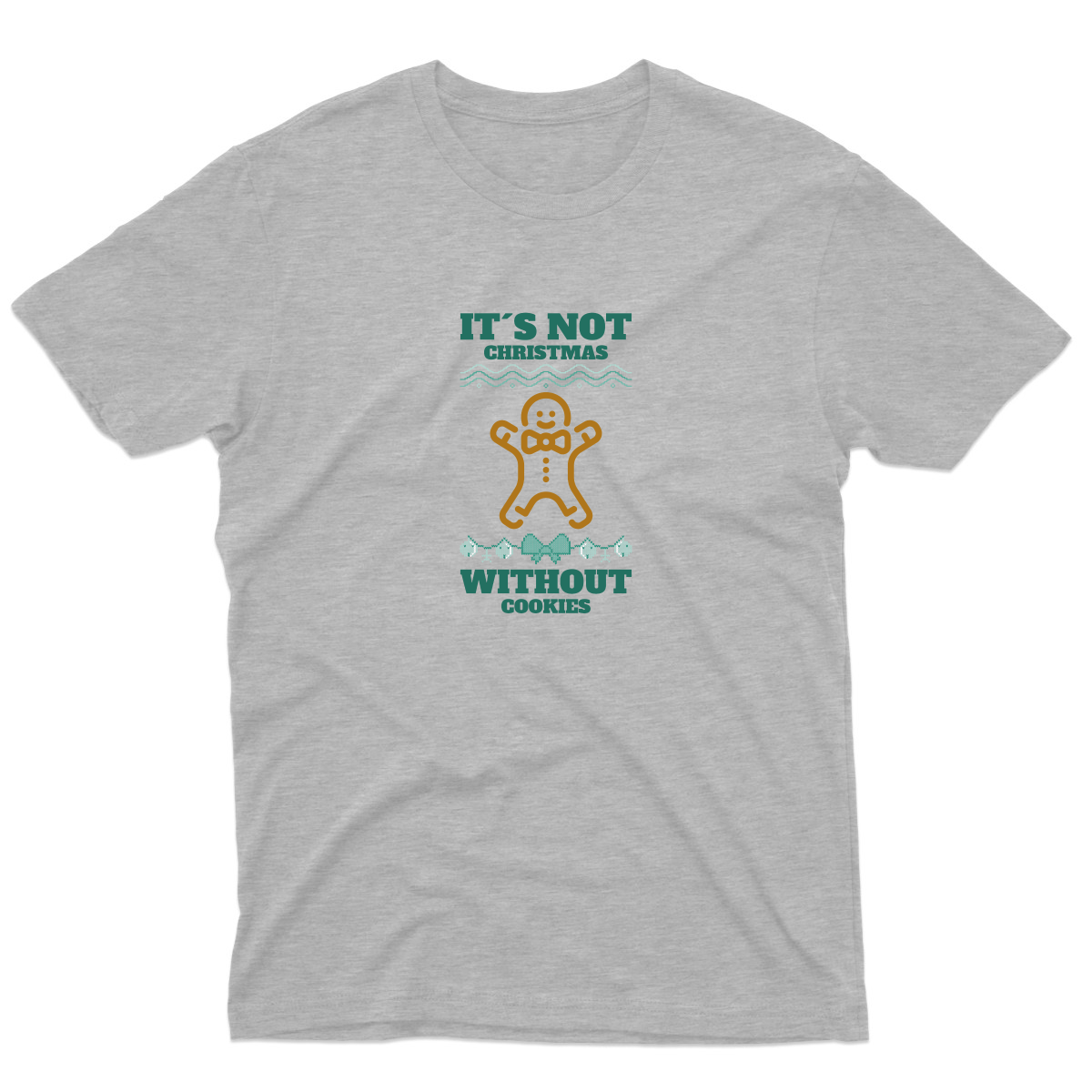 It's Not Christmas Without Cookies Men's T-shirt | Gray