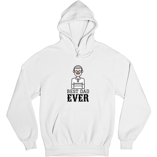 Best dad ever Unisex Hoodie | White
