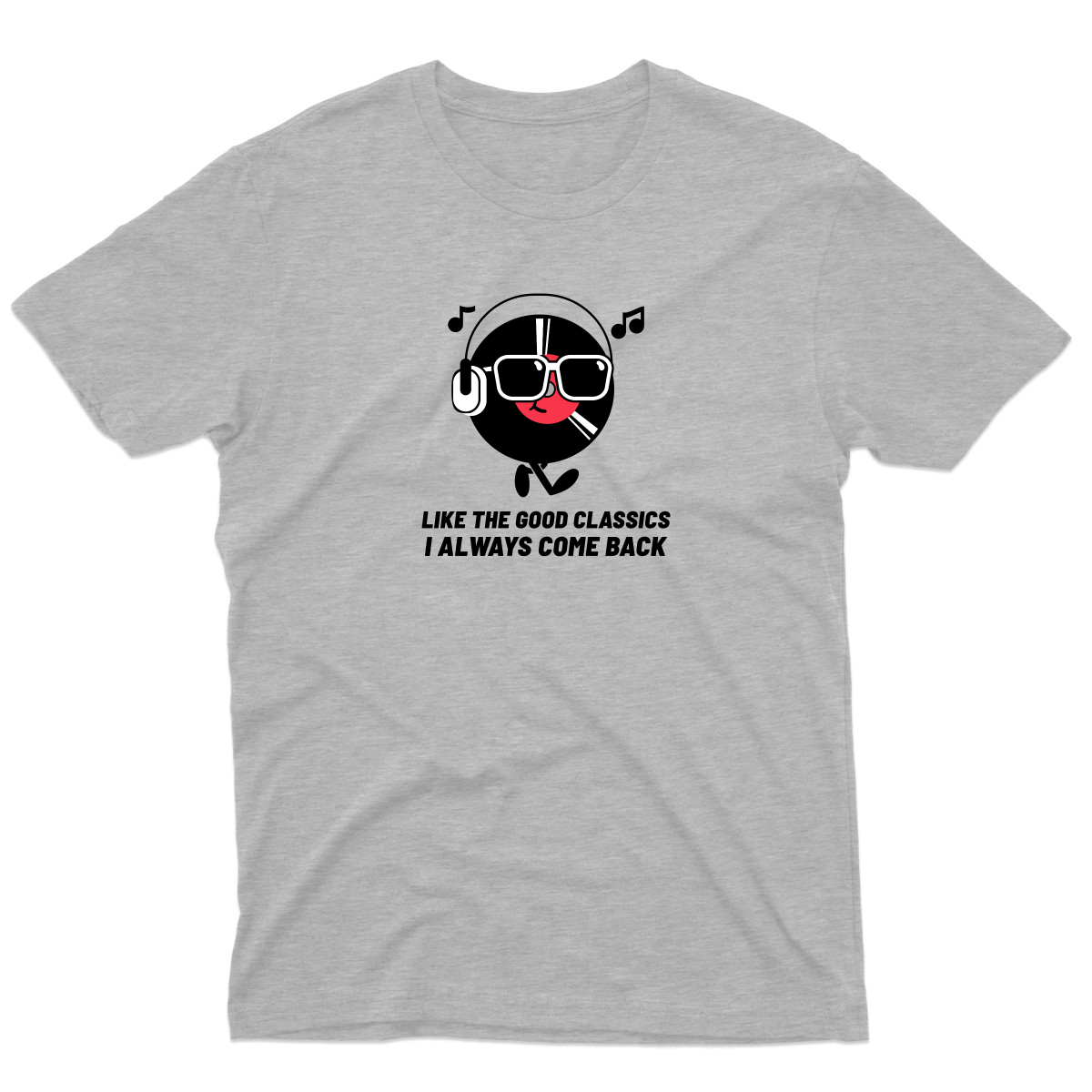 Like a good classic I always come back Men's T-shirt | Gray