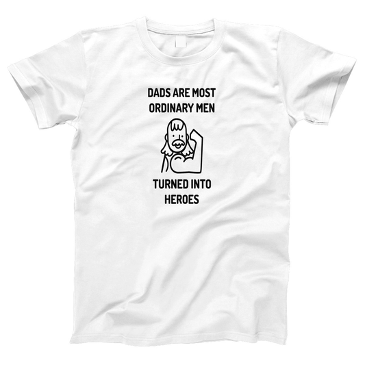 Dads are Most Ordinary Man Women's T-shirt | White