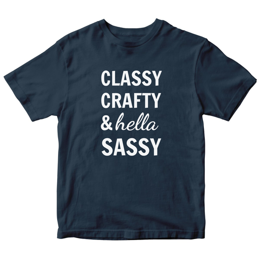 Classy Crafty And Hella Sassy Kids T-shirt | Navy