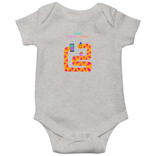 I celebrate my birthday in quarantine Baby Bodysuits | Gray