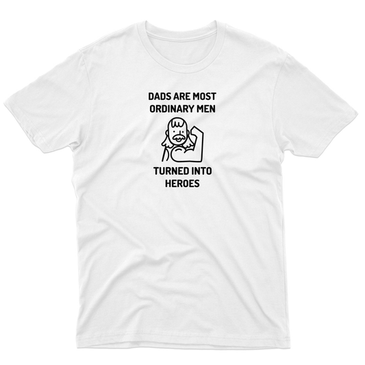 Dads are Most Ordinary Man Men's T-shirt | White