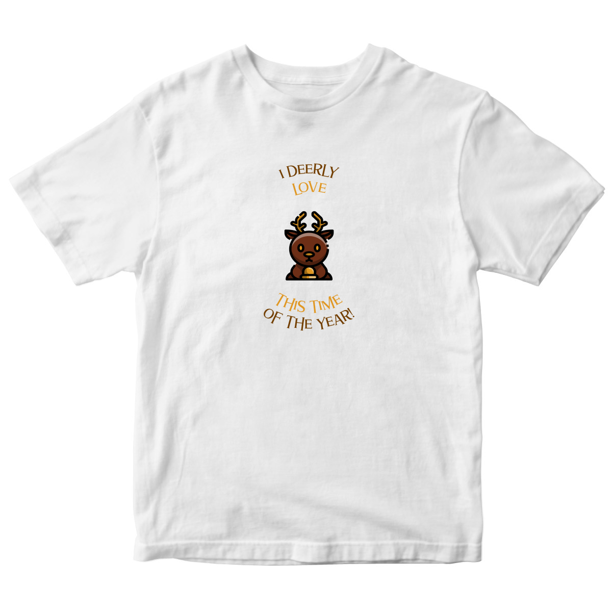 I Deerly Love This Time of the Year! Kids T-shirt | White