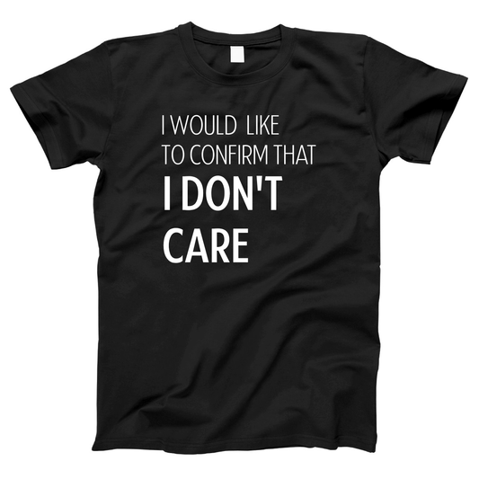 I Don't Care Women's T-shirt | Black