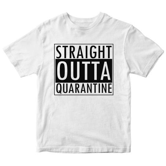 Straight Outta Quarantine  Kids T-shirt | White