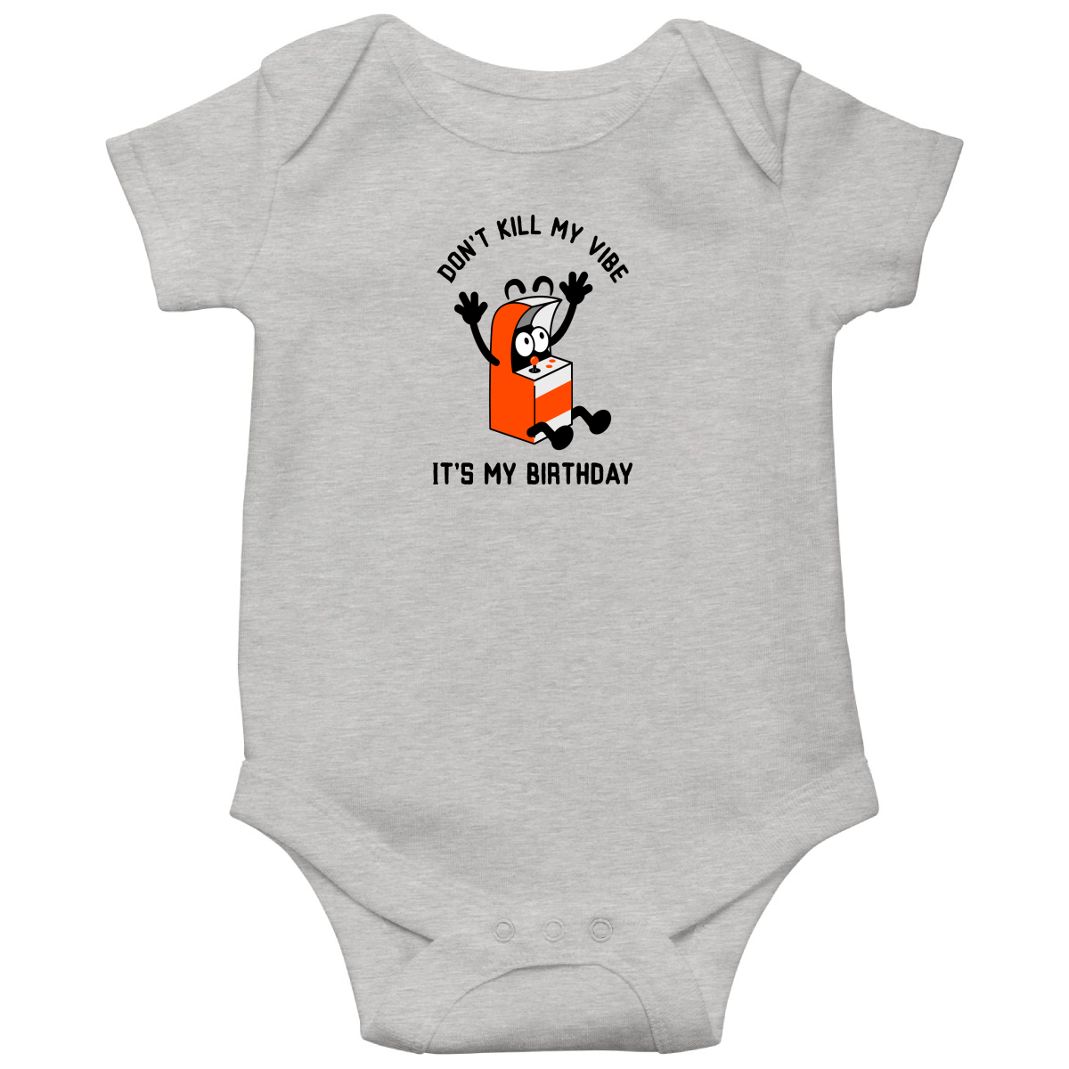 Don't Kill my Vibe It is my Birthday Baby Bodysuits | Gray