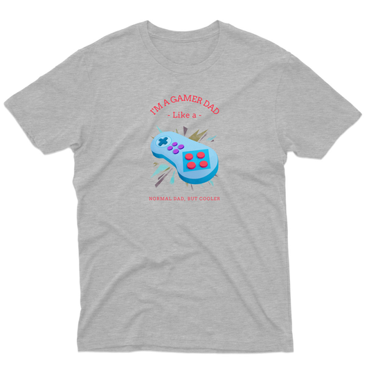 I'm a Gamer like a Dad Men's T-shirt | Gray