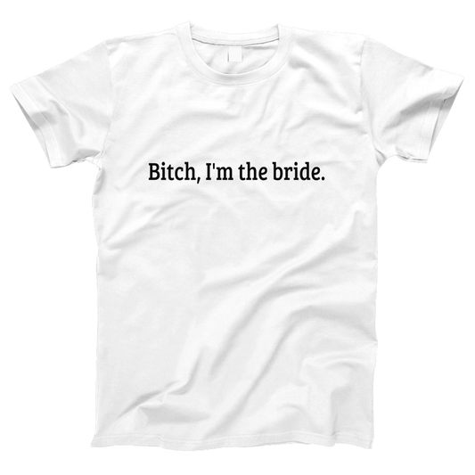 I'm the Bride Women's T-shirt | White