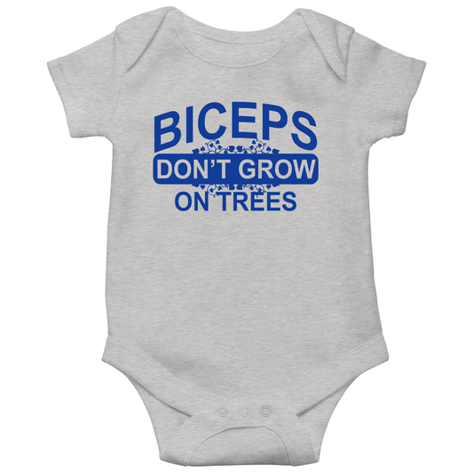 Biceps Don't Grow On Trees Baby Bodysuits | Gray