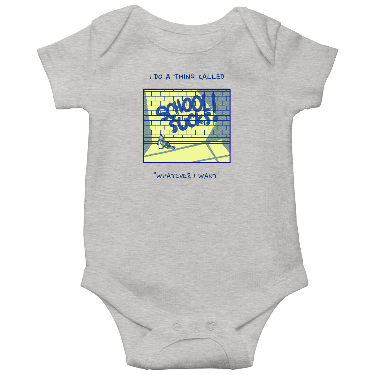 I Do A Thing Called "Whatever I Want" Baby Bodysuits