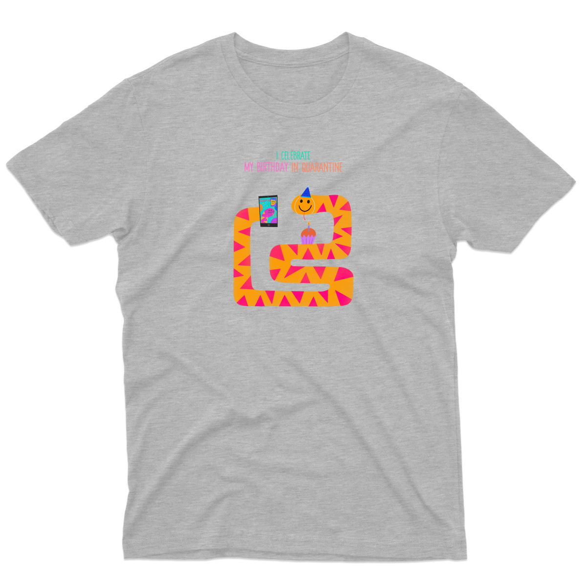 I celebrate my birthday in quarantine Men's T-shirt | Gray