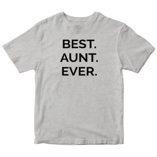 Best Aunt Ever Kids T-shirt | Gray