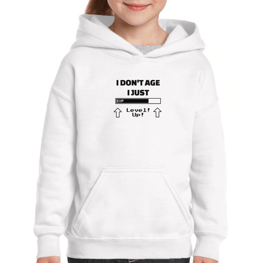 I Don't Age I Just Level Up Kids Hoodie | White