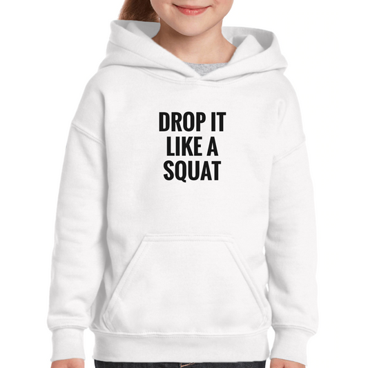 Drop It Like a Squat Kids Hoodie | White