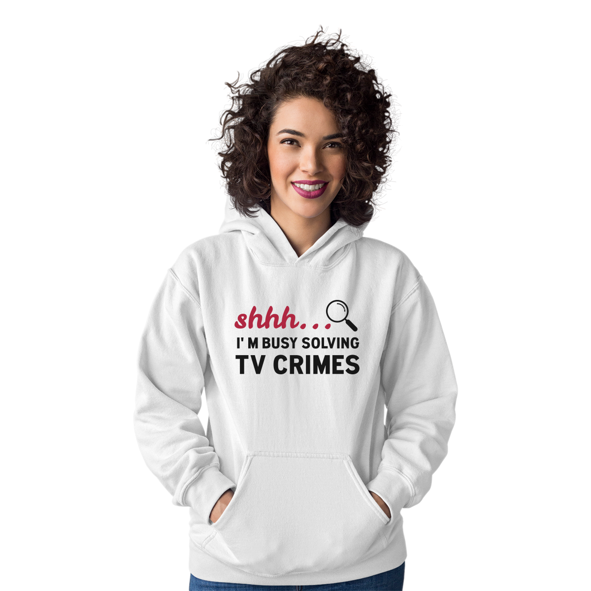 Shh I'm Busy Solving TV Crimes Unisex Hoodie | White