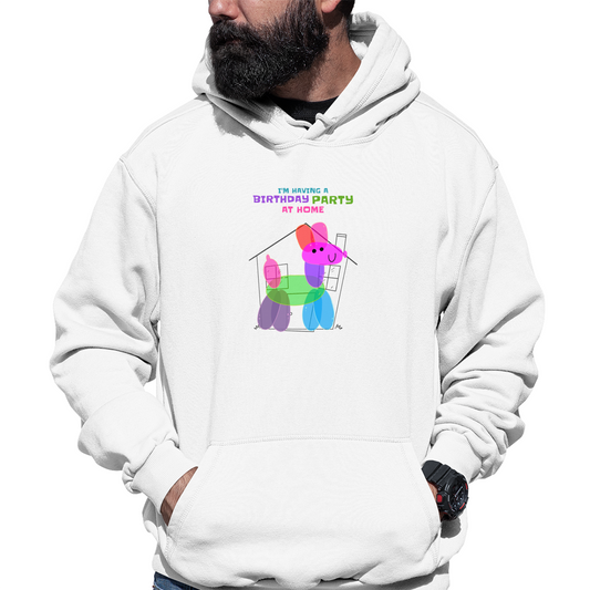 I'm having a birthday party at home Unisex Hoodie | White