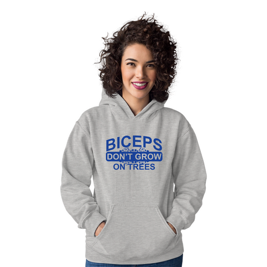 Biceps Don't Grow On Trees Unisex Hoodie | Gray