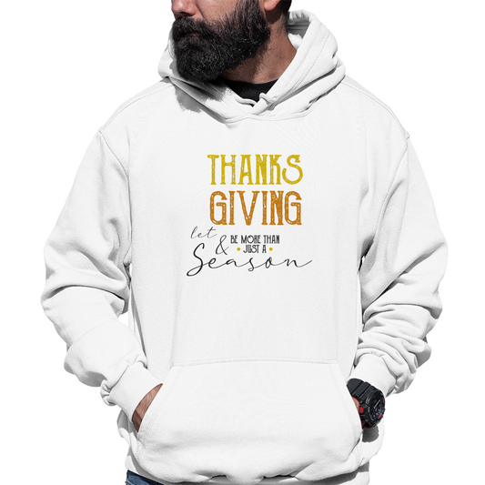 Thanks and Giving Unisex Hoodie | White