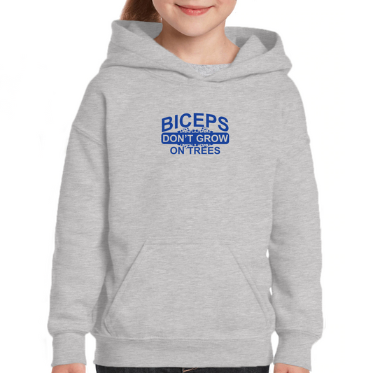 Biceps Don't Grow On Trees Kids Hoodie | Gray