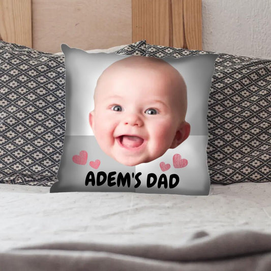Baby Upload Photo- Dad - Personalized Pillow