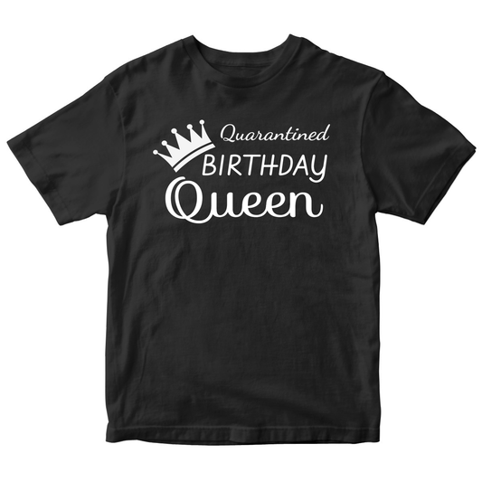 Quarantined Birthday Queen Kids T-shirt | Black