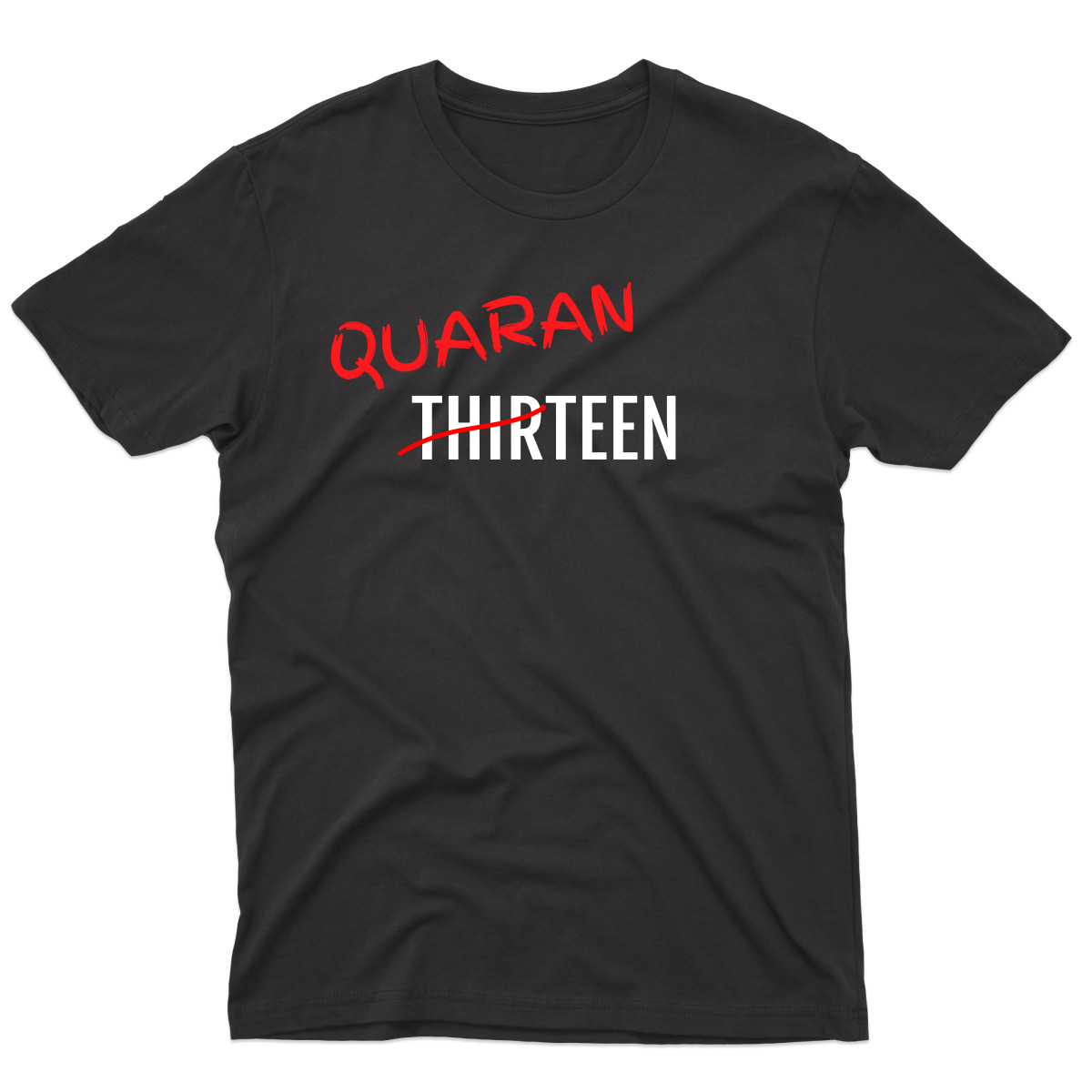 Quaranteen 13th Birthday Men's T-shirt | Black