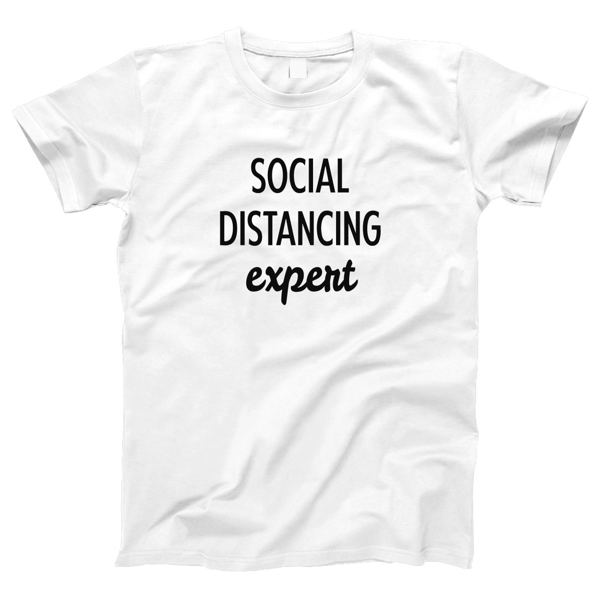 Social Distancing Expert Women's T-shirt | White