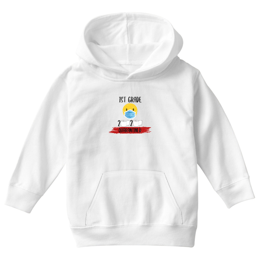 1st Grader Quarantined Kids Hoodie | White