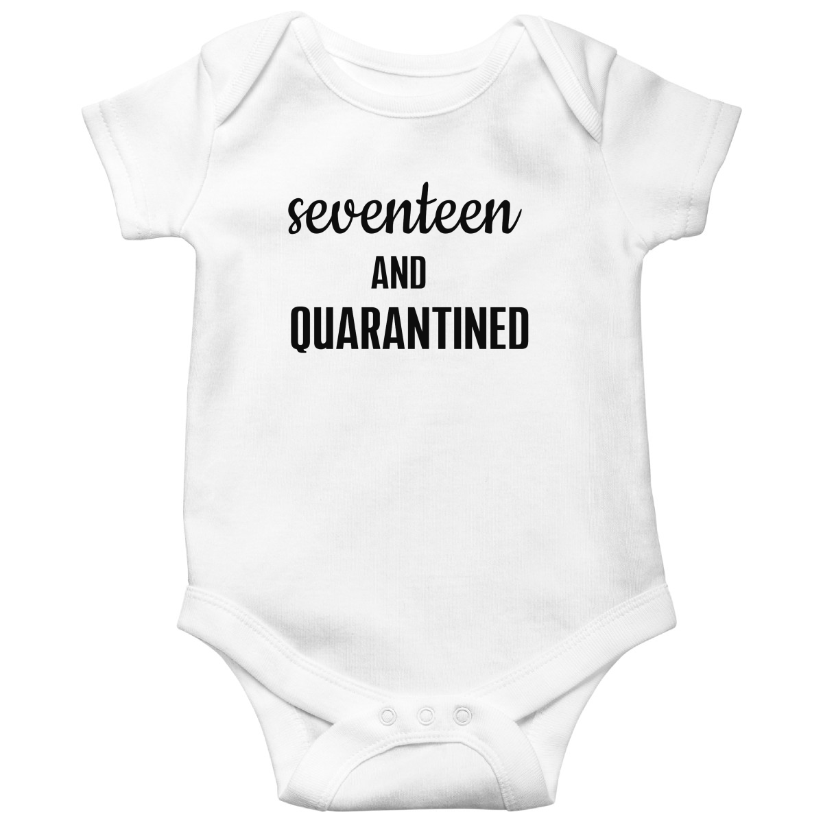 17th Birthday and Quarantined Baby Bodysuits | White