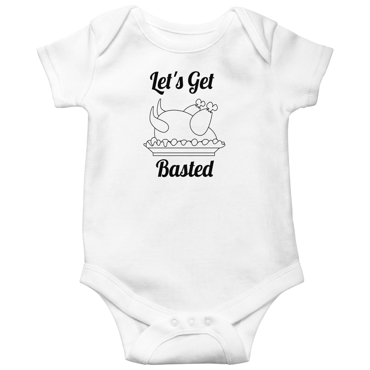 Let's Get Basted Baby Bodysuits | White