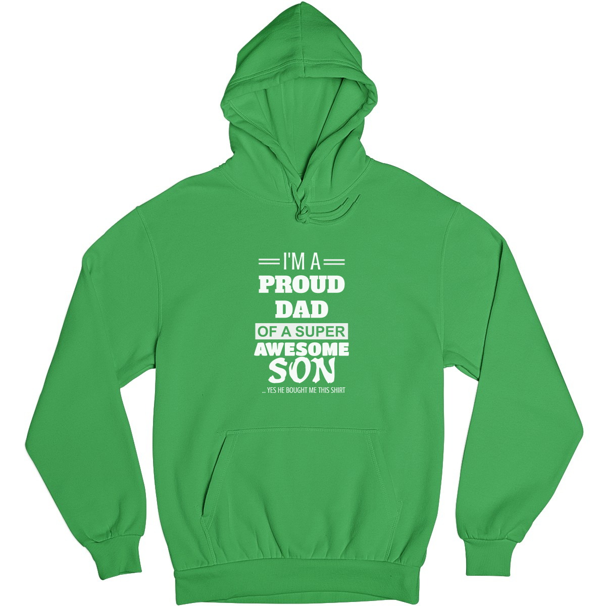 I'm a Proud dad of a super Awesome Son Unisex Hoodie | Green