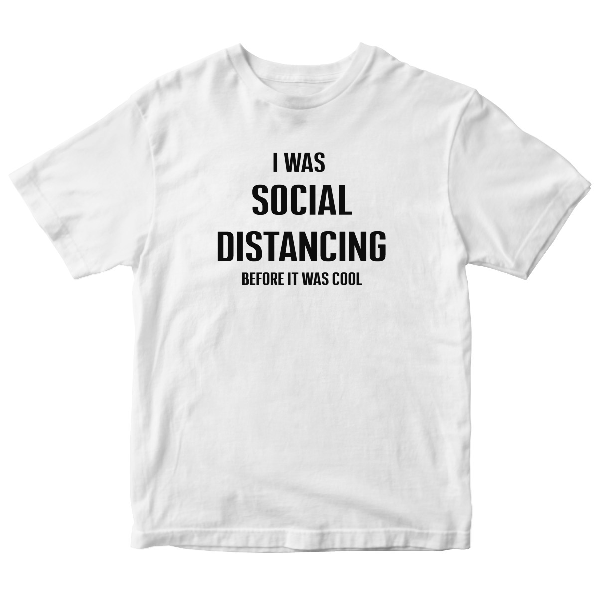 I was social distancing before it was cool Kids T-shirt | White